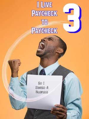 cover image of I Live Paycheck to Paycheck